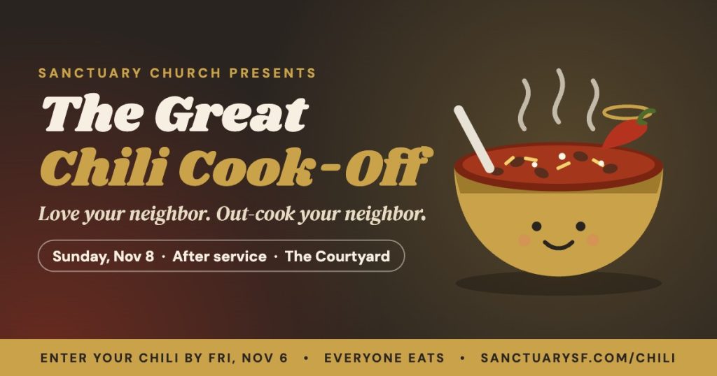 The Great Chili Cook-Off at Sanctuary Church, Sunday Nov 8 after service, with an illustrated bowl of chili